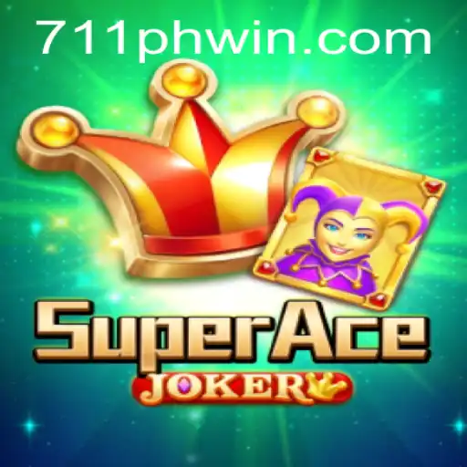 Dive into the Exciting World of SuperAceJoker with 711PHP Win